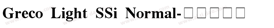 Greco Light SSi Normal字体转换